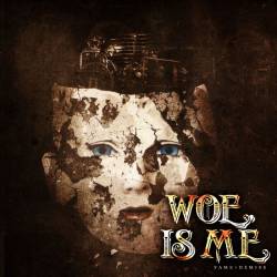 Woe, Is Me : Fame > Demise
